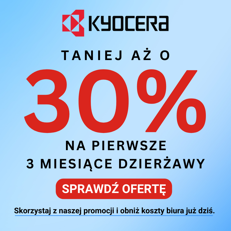 Kyocera: 30% taniej na pierwsze 3 miesiące dzierżawy
